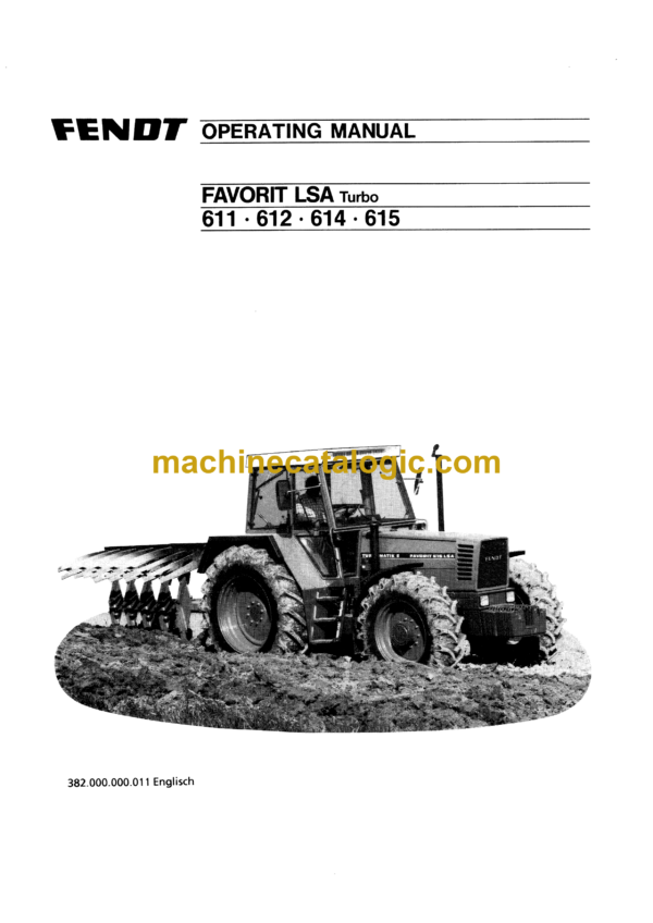 Fendt 611, 612, 614, 615 Favorit LSA Turbo Tractor Operator's Manual