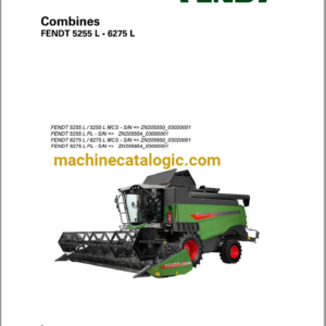 Fendt 5255L, 6275L Combines Harvesting Workshop Service Manual (327325014F)