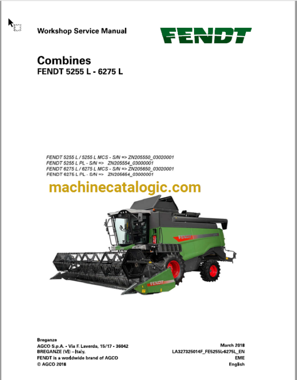 Fendt 5255L, 6275L Combines Harvesting Workshop Service Manual (327325014F)