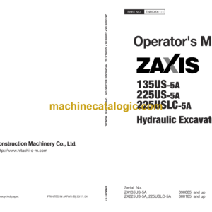 Hitachi ZX135US-5A,ZX225US-5A,ZX225USLC-5A Hydraulic Excavator Operator's Manual (ENMDAY-1-1, ENMDAY-1-2)