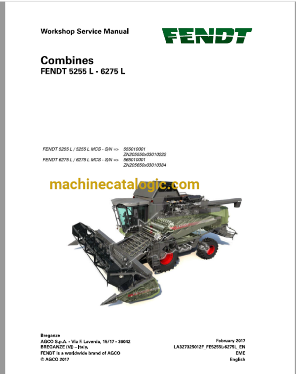 Fendt 5255L, 6275L Combines Harvesting Workshop Service Manual (555010001, 565010001)