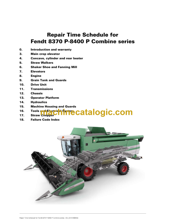 Fendt 8370P - 8400P Combine Series Harvesting Repair Time Schedule