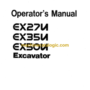 Hitachi EX27U,EX35U,EX50U Excavator Operator's Manual (EM1BU-NA2-2, EM1BU-NA3-1, EM1BU-NA3-2)