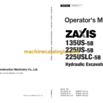Hitachi ZX135US-5B,ZX225US-5B,ZX225USLC-5B Hydraulic Excavator Operator's Manual (ENMDCN-1-1, ENMDCN-1-2, ENMDCN-1-3, ENMDCN-1-4)
