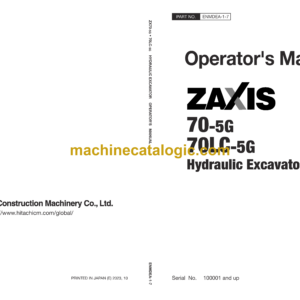 Hitachi ZX70-5G,ZX70LC-5G Hydraulic Excavator Operator's Manual (ENMDEA-1-2, ENMDEA-1-4, ENMDEA-1-7)