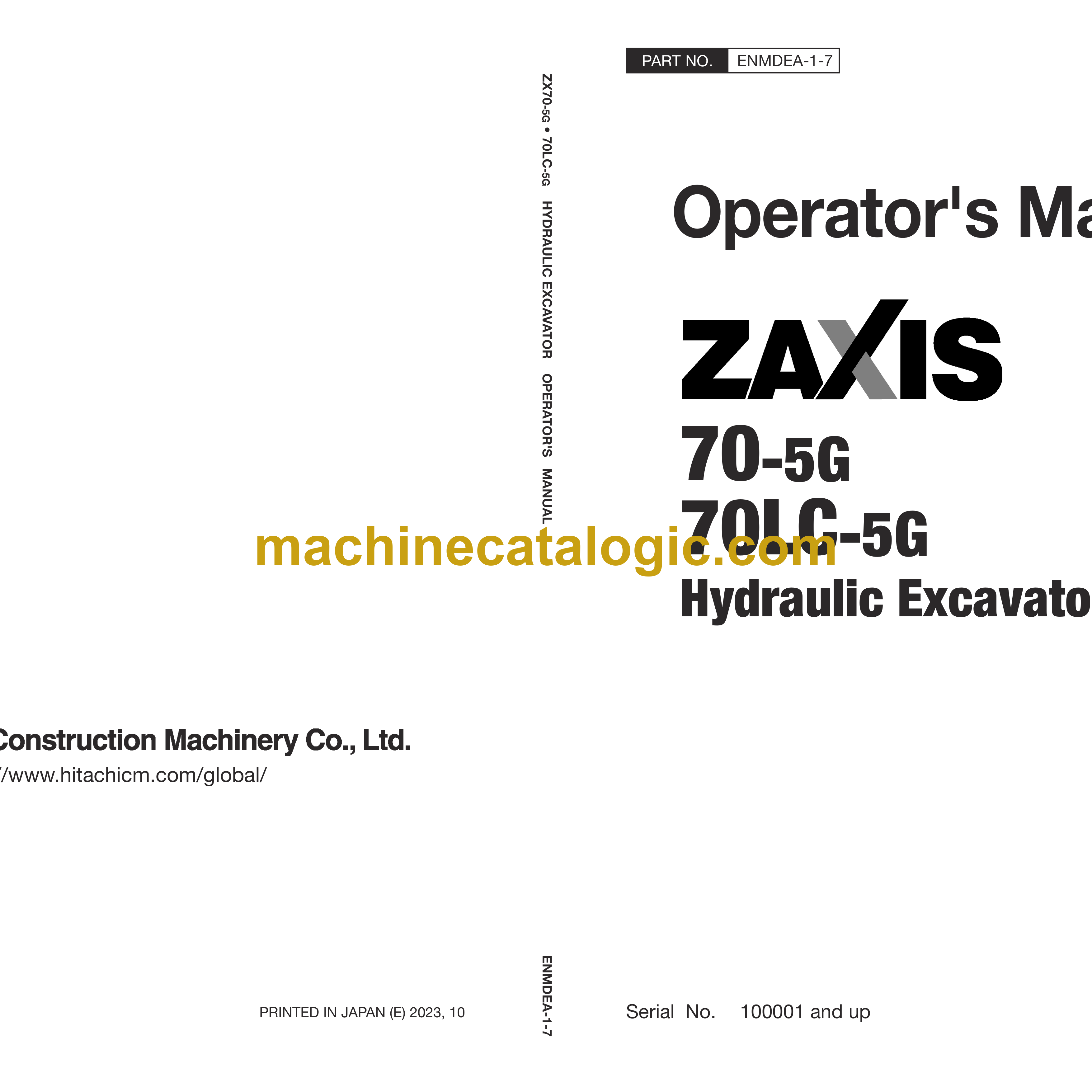 Hitachi ZX70-5G,ZX70LC-5G Hydraulic Excavator Operator's Hitachi ZX70-5G,ZX70LC-5G Hydraulic Excavator Operator's