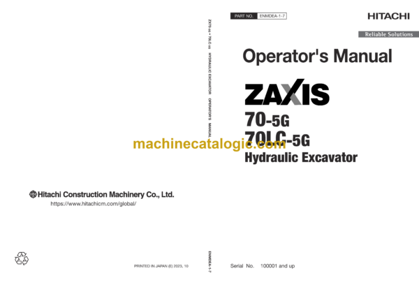 Hitachi ZX70-5G,ZX70LC-5G Hydraulic Excavator Operator's Manual (ENMDEA-1-2, ENMDEA-1-4, ENMDEA-1-7)