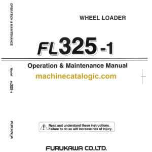 Hitachi FL325-1 Wheel Loader OPERATION & MAINTENANCE MANUAL (325992-00100)