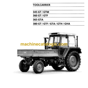 Fendt 345 GT, 345 GTM, 360 GT, 360 GTF, 365 GTA, 380 GT, GTF, GTA, GTH, GHA Toolcarrier Operator's Manual