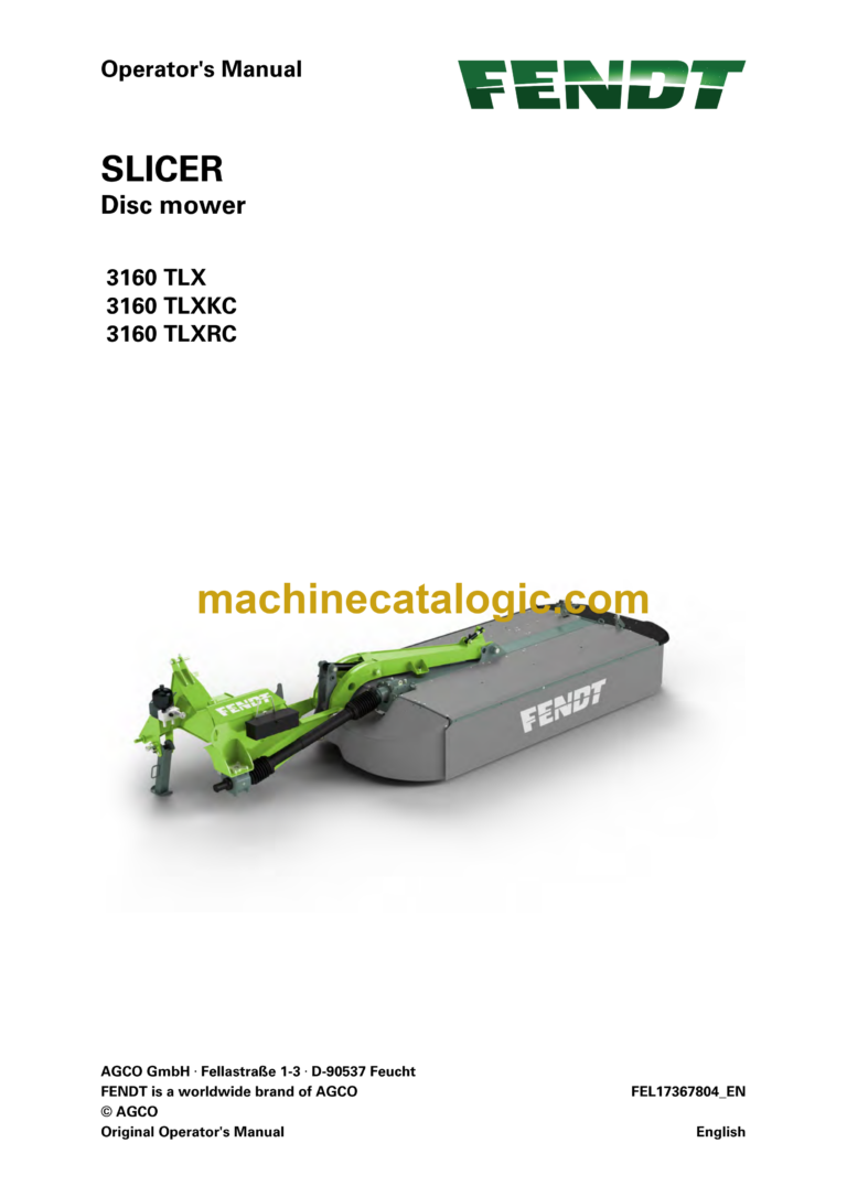 Fendt 3160 TLX, 3160 TLXKC, 3160 TLXRC Slicer Disc Mower Operator's Manual