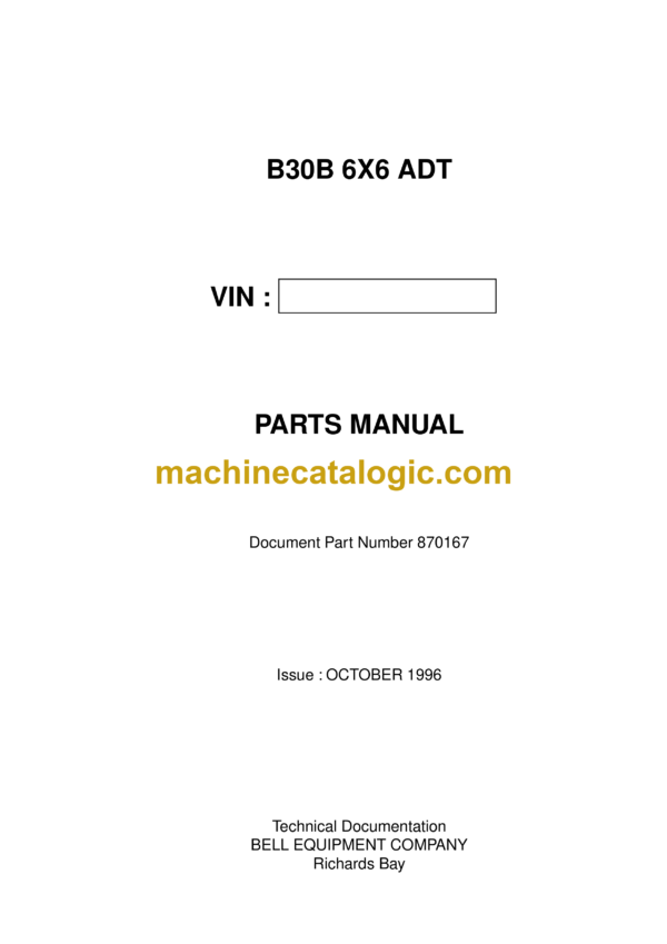 Bell B25C Mk II 6X6 and 6X4 Articulated Dump Truck Parts Manual (872203 October 1996)