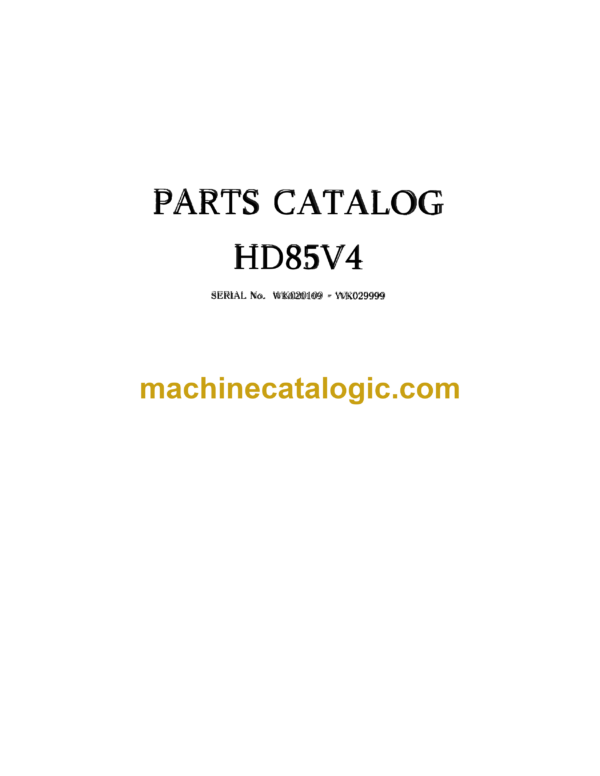 IНI HD85V4 Parts Catalog (WK020109 - WK029999)