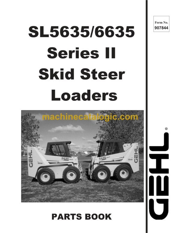 Gehl SL5635, SL6635 Series2 Skid Loader Parts Manual (907844)