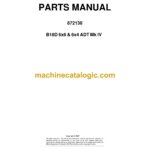 Bell B18D 6x6 & 6x4 Mk IV ADT Articulated Dump Truck Parts Manual (872138)