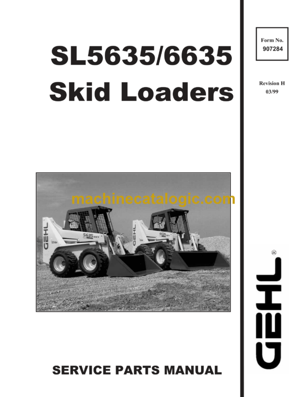 Gehl SL5635, SL6635 Series1 Skid Loaders Service Parts Manual (907284)