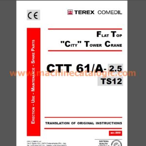 Terex CTT 61/A-2.5 TS12 Flat Top Tower Crane Full PDF Manual (Erection, Use, Maintenance, Spare Parts)