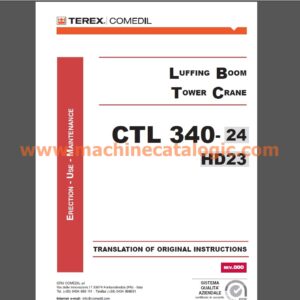 Terex CTL 340- 24 HD23 Luffing Boom Tower Crane Erection - Use - Maintenance Manual PDF