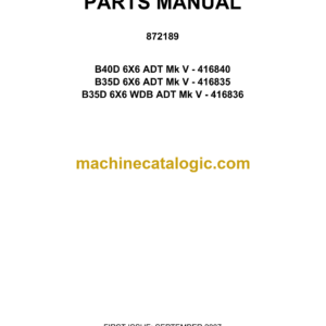 Bell B40D 6X6 ADT Mk V - 416840, B35D 6X6 ADT Mk V - 416835, B35D 6X6 WDB ADT Mk V - 416836 Articulated Dump Truck Parts Manual (872189)