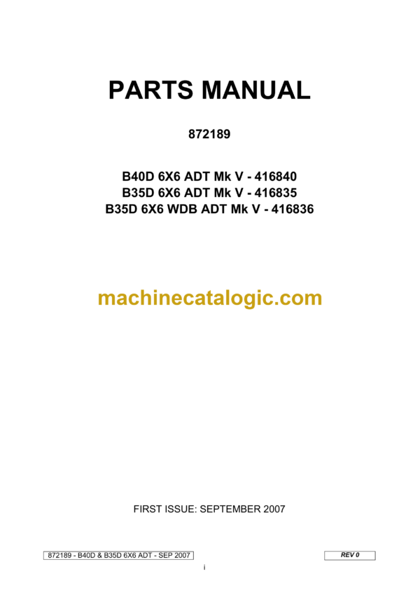 Bell B40D 6X6 ADT Mk V - 416840, B35D 6X6 ADT Mk V - 416835, B35D 6X6 WDB ADT Mk V - 416836 Articulated Dump Truck Parts Manual (872189)