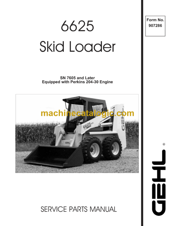 Gehl SL6625 Skid Loader Service Parts Manual (907286)