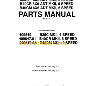 Bell B35C 6X6 ADT MKII, 6 SPEED B40CR 6X6 ADT MKII, 6 SPEED B40CM 6X6 ADT MKII, 6 SPEED Articulated Dump Truck Parts Manual (872074)