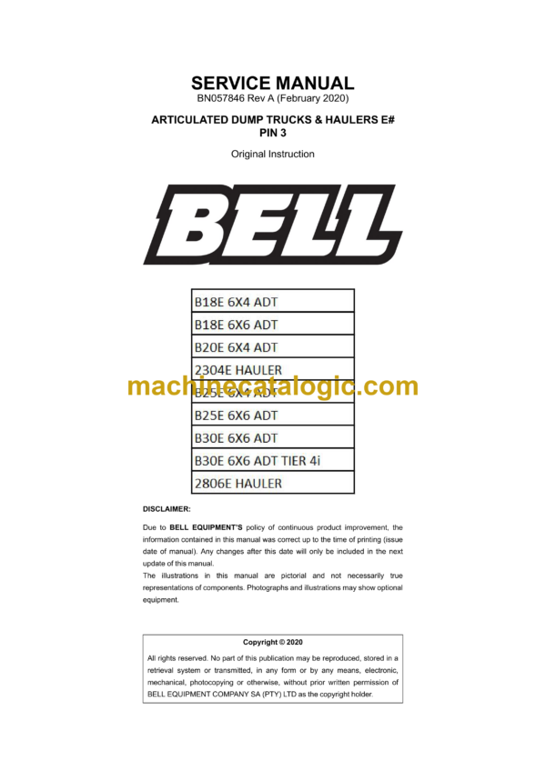 Bell B18E 6X4 ADT, B18E 6X6 ADT, B20E 6X4 ADT, 2304E Hauler, B25E 6X4 ADT, B25E 6X6 ADT, B30E 6X6ADT B30E 6X6ADT Tier 4i, 2806 Hauler & Articulated Dump Truck Service Manual (BN057846)