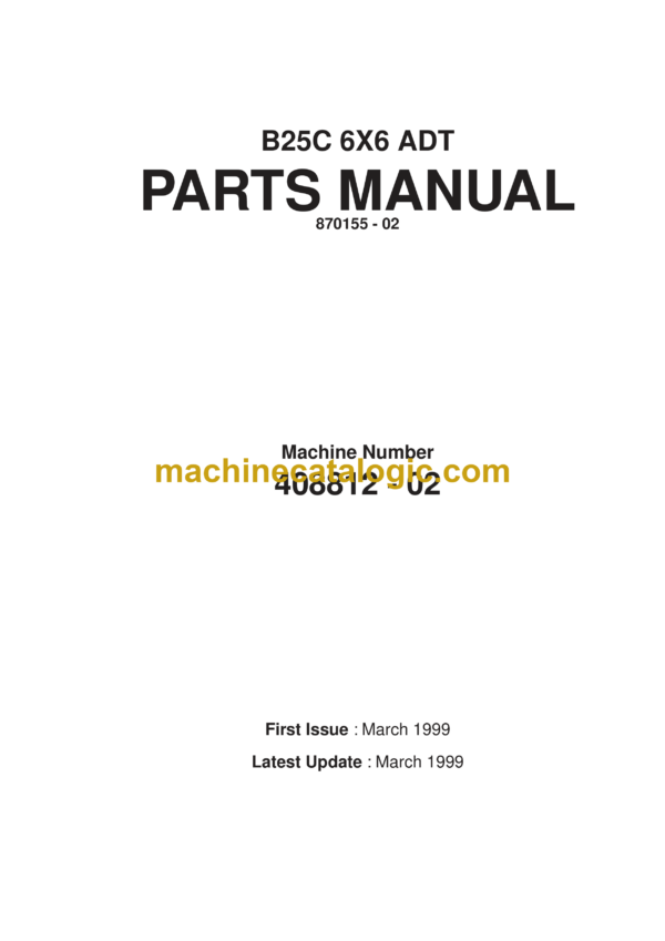 Bell B25C 6x4 ADT Articulated Dump Truck Parts Manual (870155-02)