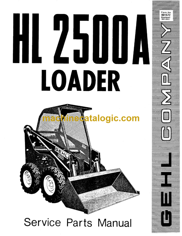 Gehl HL2500A Skid Loader Service Parts Manual (901572)