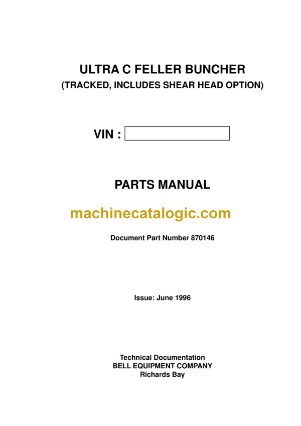 Bell Ultra C Feller Buncher TRACKED, INCLUDES SHEAR HEAD OPTION Parts Manual (870146)