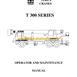 Terex T300 Series Crane Operator and Maintenance Manual