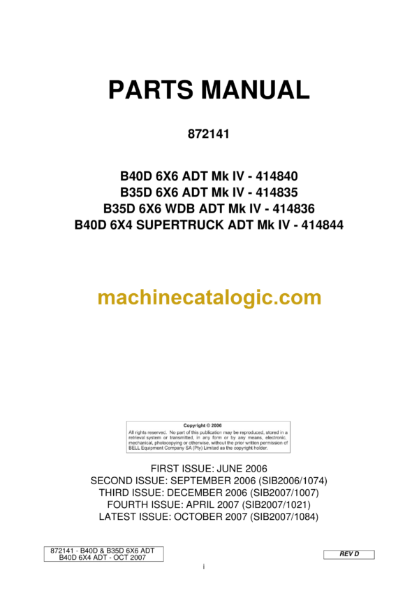 Bell B40D 6X6 ADT Mk IV - 414840, B35D 6X6 ADT Mk IV - 414835, B35D 6X6 WDB ADT Mk IV - 414836, B40D 6X4 SUPERTRUCK ADT Mk IV - 414844 Articulated Dump Truck Parts Manual (872141)