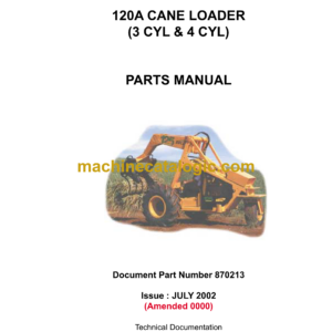 Bell 120A Cane Loader 3 Cyl, 4 Cyl Parts Manual (870213, 874063)