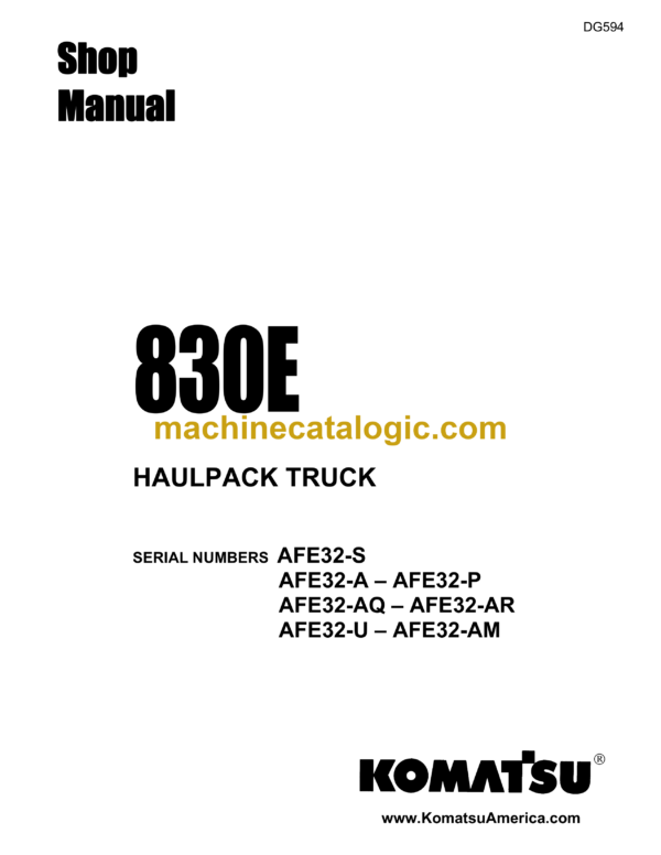 Komatsu 830E Haulpack Truck Shop Manual (DG594)