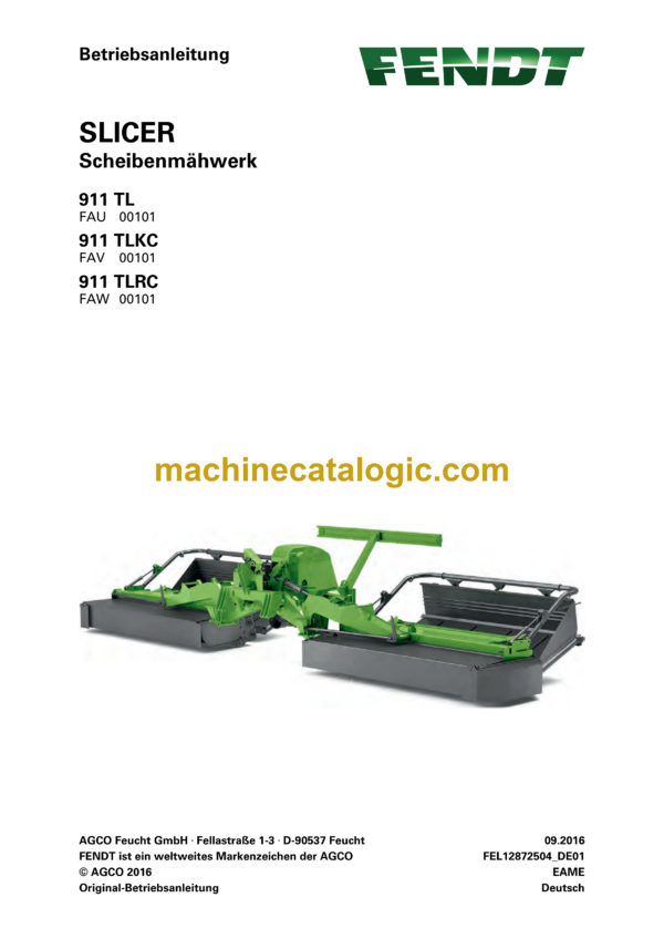 Fendt 911 TL, 911 TLKC, 911 TLRC Slicer Scheibenmahwerk Betriebsanleitung