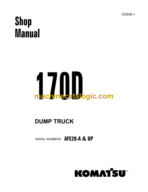 Komatsu 170D Dump Truck Shop Manual (DG536-1)