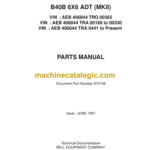 Bell B40B 6X6 Mk II ADT Articulated Dump Truck Parts Manual (870158)