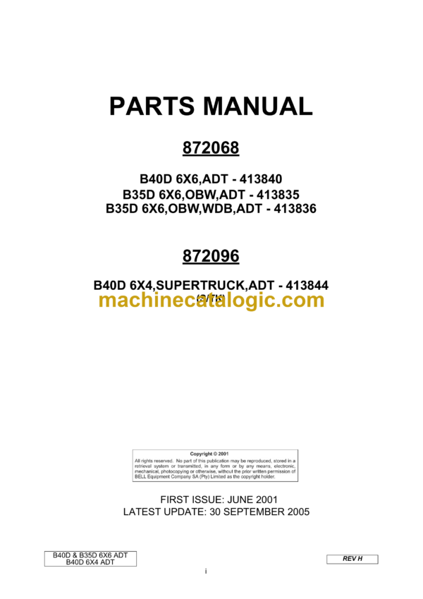 Bell B40D 6X6 ADT - 413840 B35D 6X6, OBW, ADT - 413835 B35D 6X6,OBW,WDB,ADT - 413836 Articulated Dump Truck Parts Manual (872068)