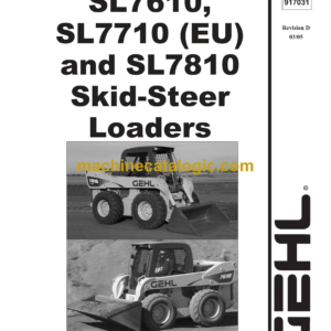 Gehl SL7610, SL7710, SL7810 Skid Loader Parts Manual (917031D)