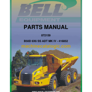 Bell B50D 6X6 SS ADT MK IV Articulated Dump Truck Parts Manual (872159) (416852)