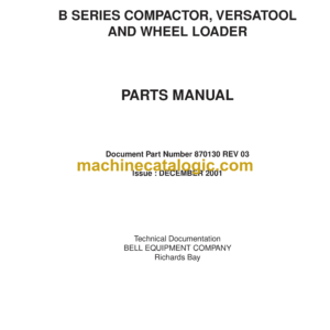 Bell B Series Compactor, Versatool, Wheel Loader Parts Manual (870130 and Rev-03)