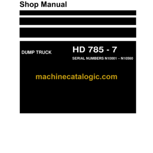 Komatsu HD785-7 Dump Truck Shop Manual (SEN01274-04-N1-00)