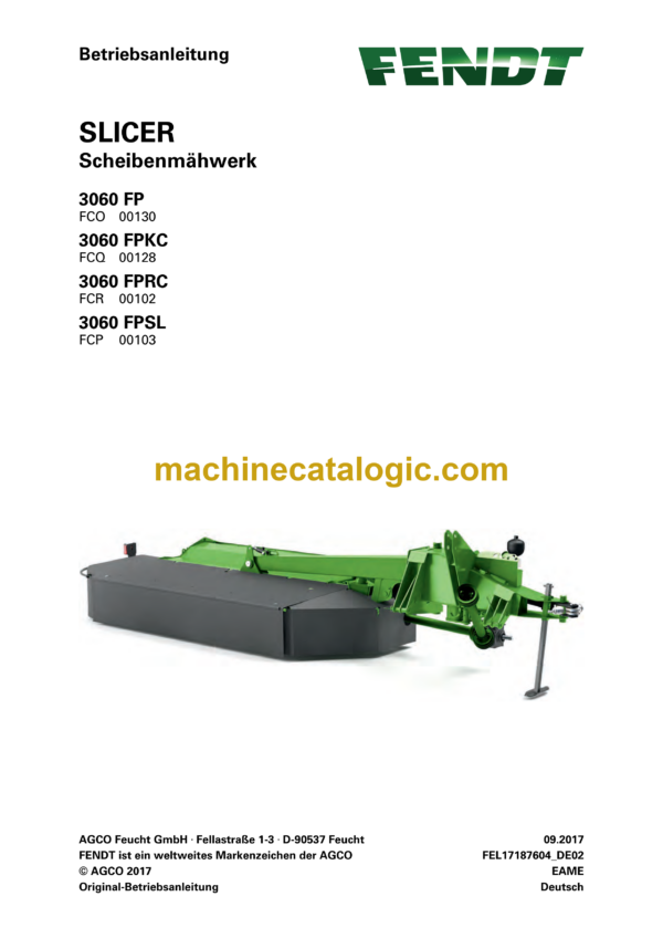 Fendt 3060 FP, 3060 FPKC, 3060 FPRC, 3060 FPSL Slicer Scheibenmahwerk Betriebsanleitung