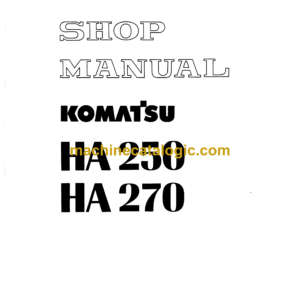 Komatsu HA250, HA270 Dump Truck Shop Manual (SEBMHA250104)