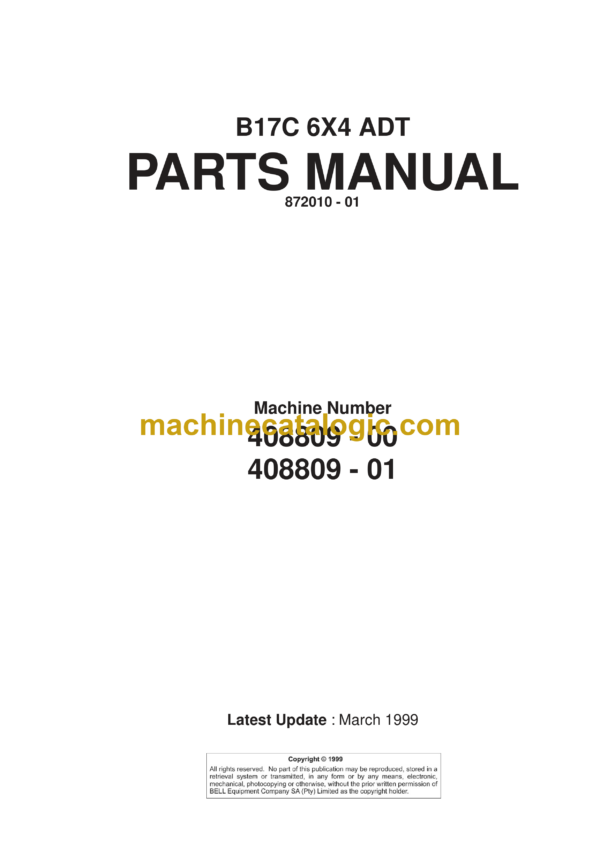 Bell B17C 6X4 ADT Articulated Dump Truck Parts Manual (872010-01, March 1999)