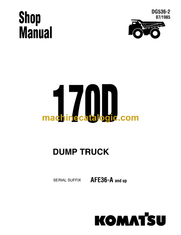 Komatsu 170D Dump Truck Shop Manual (DG536-2)