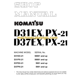 Komatsu D31EX, D31PX-21 D37EX-21, D37PX-21 Dump Truck Shop Manual (SEBM025608)