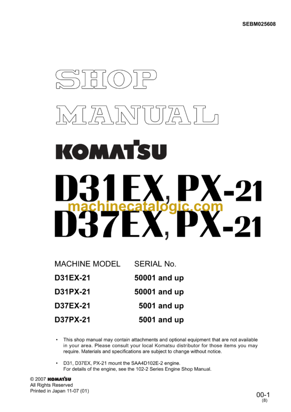 Komatsu D31EX, D31PX-21 D37EX-21, D37PX-21 Dump Truck Shop Manual (SEBM025608)