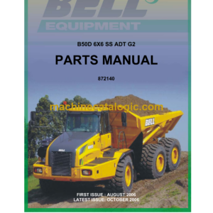 Bell B50D 6X6 SS ADT G2 Articulated Dump Truck Parts Manual (872140 - October 2006)