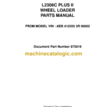 Bell L2306C Plus II Wheel Loader Parts Manual (873019, FROM MODEL VIN AEB 412555 3R 00002)