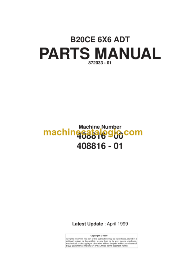 Bell B20CE 6X6 ADT Articulated Dump Truck Parts Manual (872033-01 April 1999)